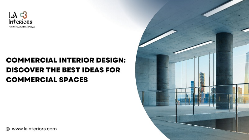 Discover the Best Ideas for Commercial Spaces